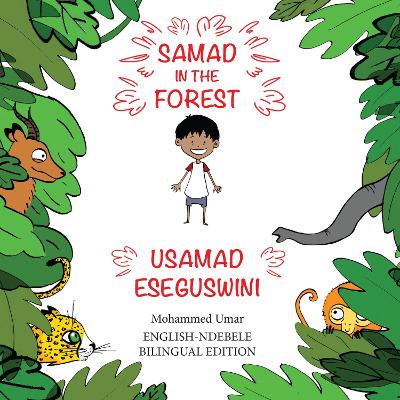 Book cover for Samad in the Forest: English-Ndebele Bilingual Edition