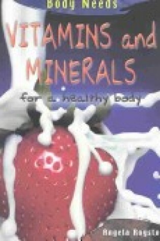 Cover of Vitamins and Minerals for a Healthy Body