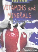 Cover of Vitamins and Minerals for a Healthy Body