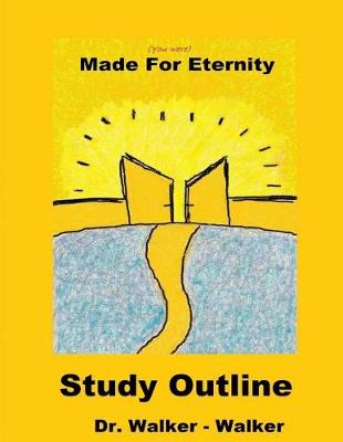 Book cover for Made for Eternity - Study Outline