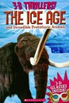 Book cover for 3D Thrillers: Ice Age and Incredible Pre Historic Animals
