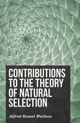 Book cover for Contributions to the Theory of Natural Selection