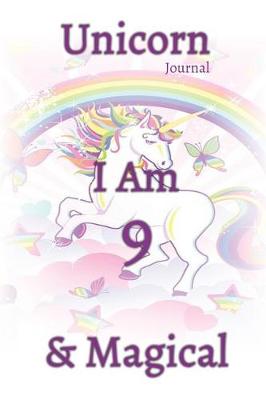 Book cover for Unicorn Journal I am 9 & Magical