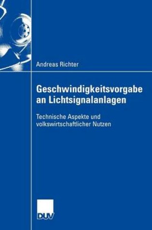 Cover of Geschwindigkeitsvorgabe an Lichtsignalanlagen