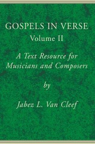 Cover of Gospels in Verse, Volume II