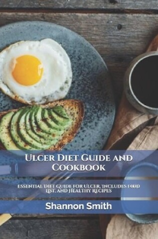 Cover of Ulcer Diet Guide and Cookbook