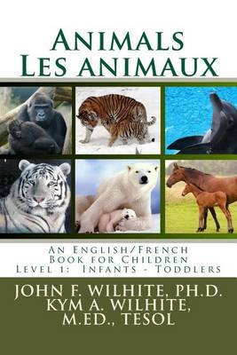 Cover of Animals/Les animaux Level 1