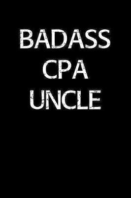 Book cover for Badass Cpa Uncle