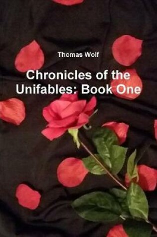 Cover of Chronicles of the Unifables: Book One