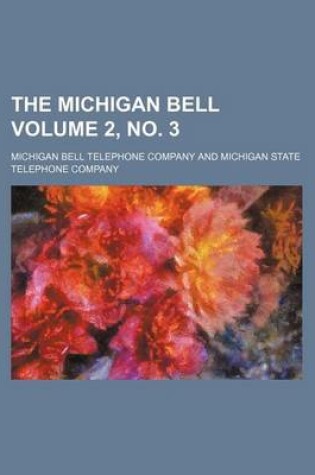 Cover of The Michigan Bell Volume 2, No. 3