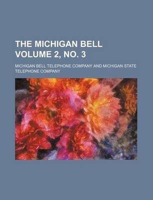 Book cover for The Michigan Bell Volume 2, No. 3