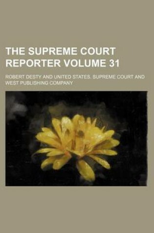 Cover of The Supreme Court Reporter Volume 31