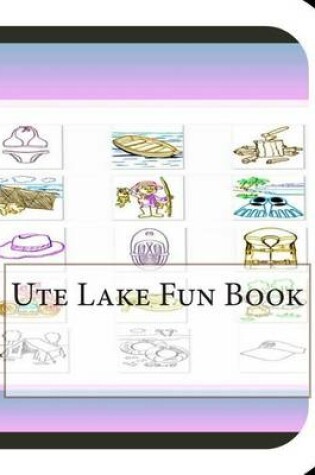 Cover of Ute Lake Fun Book