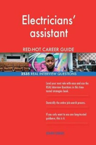 Cover of Electricians' assistant RED-HOT Career Guide; 2535 REAL Interview Questions