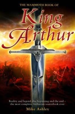 Book cover for The Mammoth Book of King Arthur