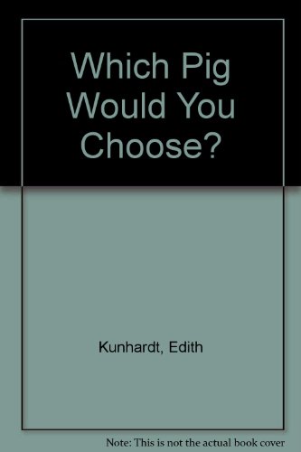 Book cover for Which Pig Would You Choose?