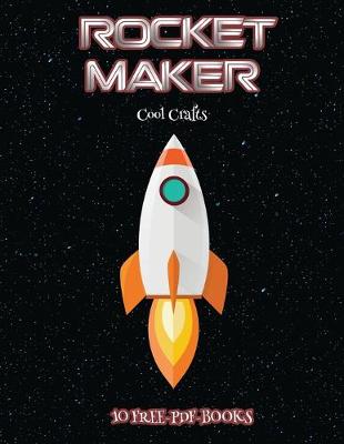 Cover of Cool Crafts (Rocket Maker)