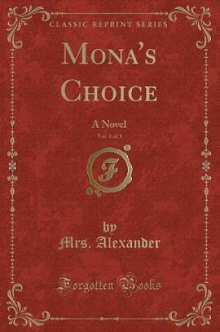 Cover of Mona's Choice, Vol. 3 of 3