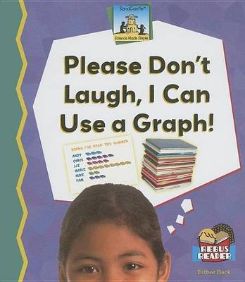 Book cover for Please Don't Laugh, I Can Use a Graph! eBook