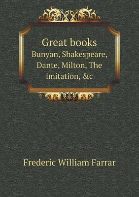 Book cover for Great books Bunyan, Shakespeare, Dante, Milton, The imitation, &c