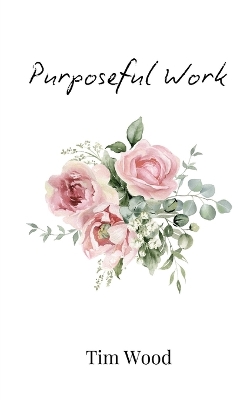 Book cover for Purposeful Work