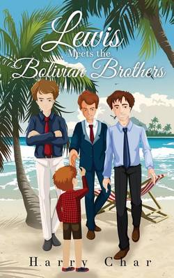 Book cover for Lewis Meets the Bolivian Brothers