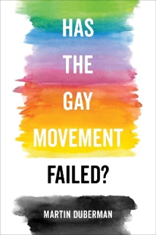 Cover of Has the Gay Movement Failed?