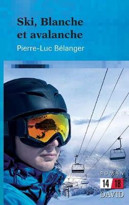 Book cover for Ski, Blanche et avalanche