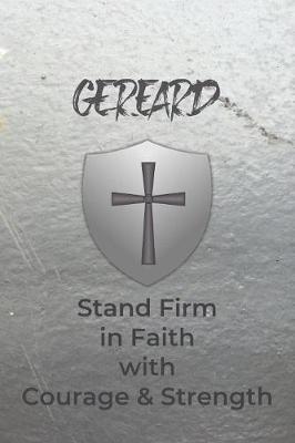 Book cover for Gerard Stand Firm in Faith with Courage & Strength