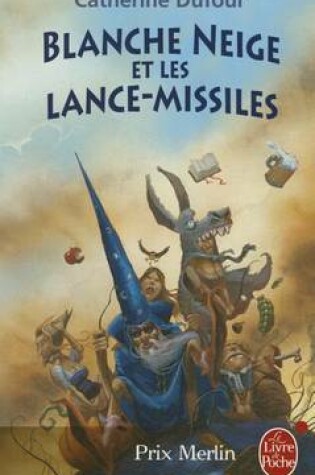 Cover of Blanche-Neige Et Les Lance-Missiles