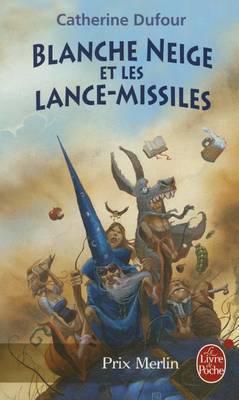 Cover of Blanche-Neige Et Les Lance-Missiles