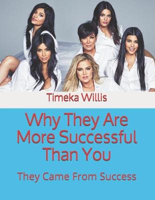 Book cover for Why They Are More Successful Than You