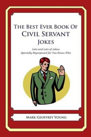 Cover of The Best Ever Book of Civil Servant Jokes
