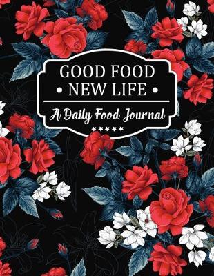 Book cover for Good Food New Life