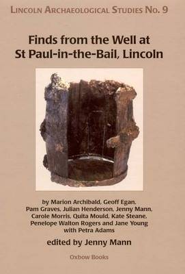 Book cover for Finds from the Well at St Paul-in-the-Bail, Lincoln