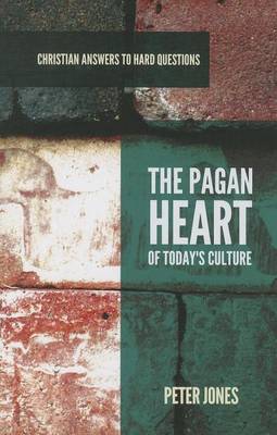 Book cover for Pagan Heart of Today's Culture, The