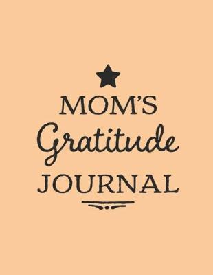 Book cover for Mom's 2020 Daily Planner & Gratitude Journal