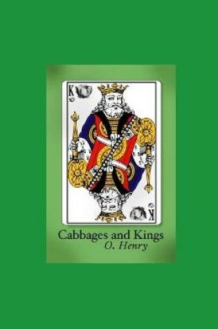 Cover of Cabbages and Kings O. Henry