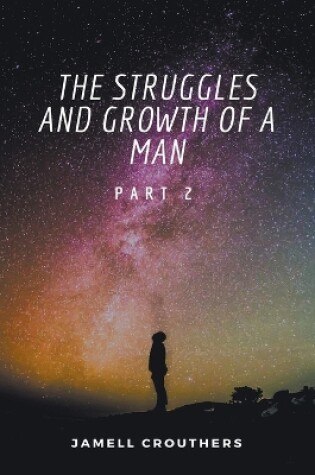 Cover of The Struggles and Growth of a Man 2