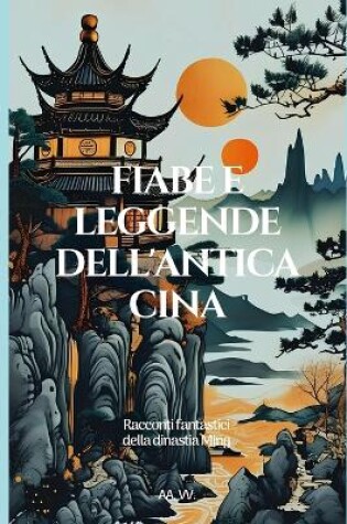 Cover of Fiabe e leggende dell'antica Cina