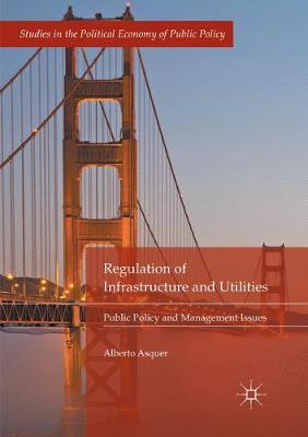 Book cover for Regulation of Infrastructure and Utilities