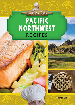 Book cover for Pacific Northwest Recipes