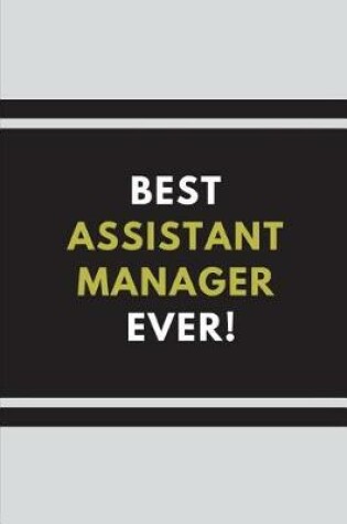 Cover of Best Assistant Manager Ever!