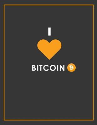 Book cover for I Love Bitcoin Notebook