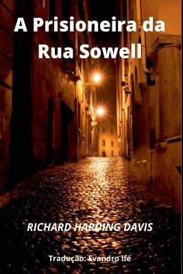 Book cover for A Prisioneira Da Rua Sowell