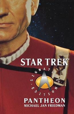 Book cover for Star Trek: Signature Edition: Pantheon