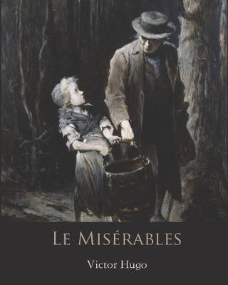 Book cover for Le Misérables (Annotated)