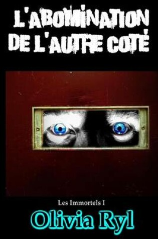 Cover of L'Abomination de L'Autre Cote