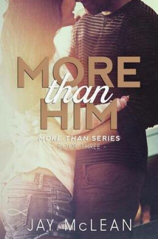 Cover of More Than Him (2015)