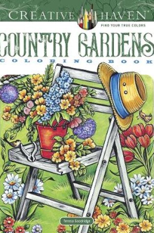 Cover of Creative Haven Country Gardens Coloring Book